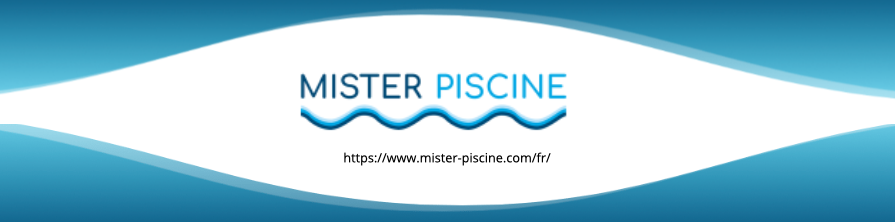 mister piscine